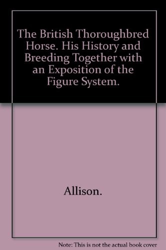 The british thoroughbred - british,