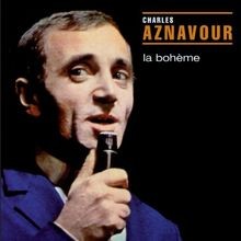 Bohème by aznavour - bohème,
