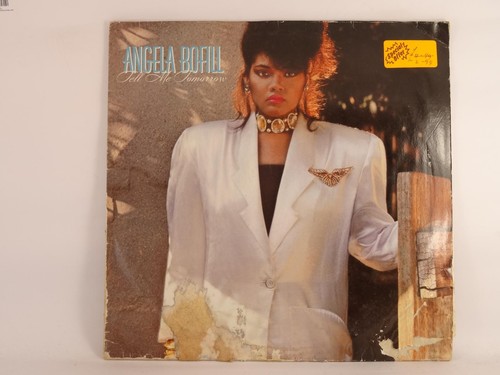 Angela bofill tell tomorrow - tell,