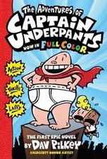 Captain Underpants: The Adventures of Capt- hardcover, Dav Pilkey, 9780545499088