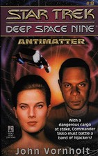 Antimatter (Star Trek: Deep Space Nine) by Vornholt, John Paperback Book The