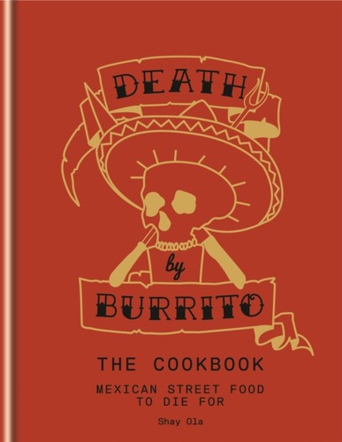 Death burrito mexican - death, by