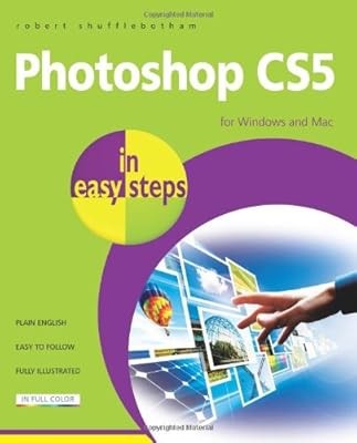 Photoshop cs5 easy steps - in,