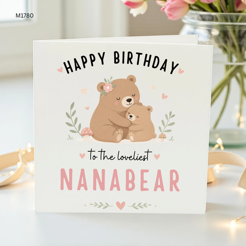 Nana bear birthday card - bear, cute
