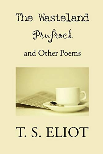 The wasteland prufrock and - the, prufrock,