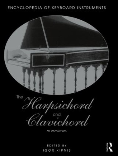 The harpsichord and clavichord - the,
