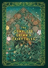 The Complete Grimm's Fairy