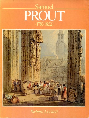 Samuel prout 1783 1852 - :, 1783-1852