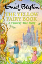 Blyton, Enid : Yellow Fairy Book Value Guaranteed from eBay’s biggest seller!