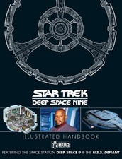 Star Trek: Deep Space 9 & The U.S.S Defiant Illustrated Handbook - 9781835412152