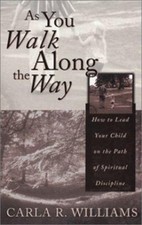 As You Walk Along the Way: How