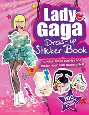 Lady Gaga Dress-Up Sticker Book: A Sensational, Sizzlin' Sticker