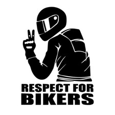 'RESPECT FOR BIKERS' VINYL