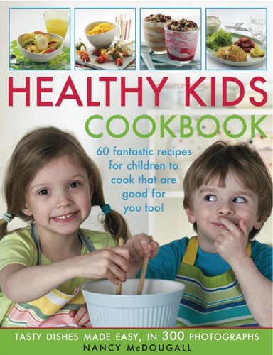 Healthy kid cookbook - healthy, by