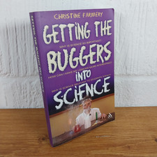 Getting the Buggers Ser.: Getting the Buggers into Science by Christine ...
