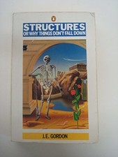 Structures: Or Why Things
