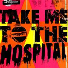 THE PRODIGY - TAKE ME TO THE