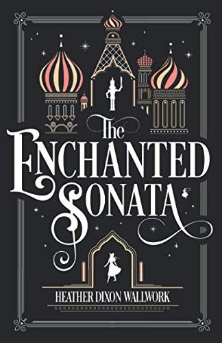 The enchanted sonata - the,