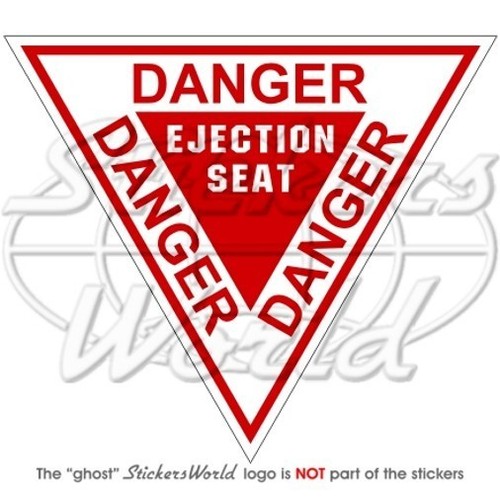 Danger ejection seat - seat, aircraft