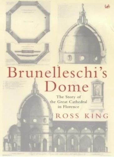 Brunelleschi dome the story - brunelleschi's, dome: