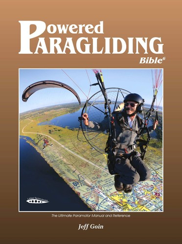Powered paragliding bible - powered,