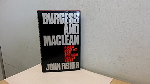 Burgess and maclean fisher - and,