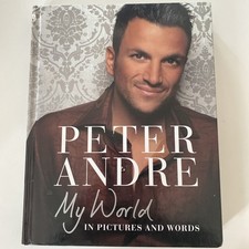 My World: in pictures and words by Peter Andre (Hardcover, 2010)