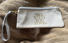 NEW small beige zippered pouch bag with hand strap  "DO WHAT YOU LOVE" 8" x 4" 
