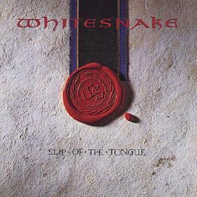 Whitesnake slip the - the, tongue