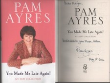 SIGNED PAM AYRES YOU MADE ME LAUGH AGAIN FIRST EDITION HARDBACK U/C DJ 2013