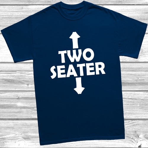 Two seater shirt funny gift - seater,