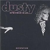 Dusty springfield reputation - dusty,