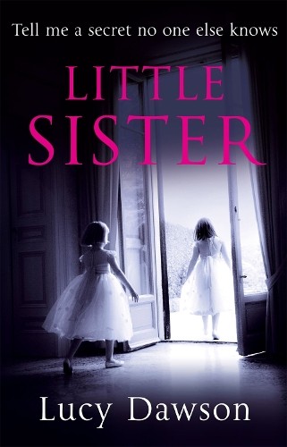 Little sister lucy dawson - by,