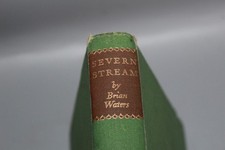 SEVERN STREAM 1st EDITION 1949