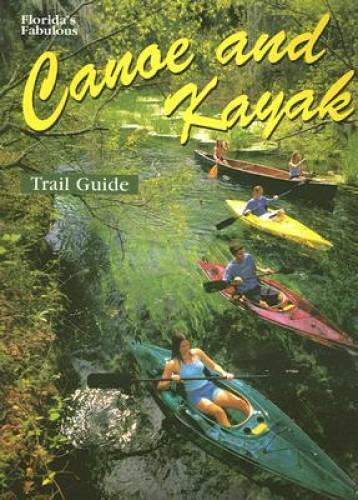 Florida fabulous canoe - florida's,