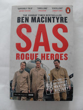 SAS - ROGUE HEROES......THE AUTHORISED WARTIME HISTORY.......SPECIAL FORCES