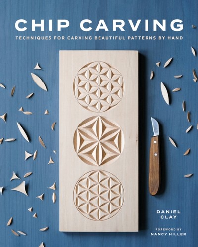 Chip carving daniel clay - carving, by
