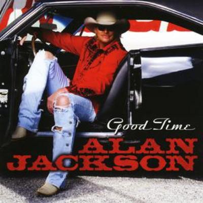 Alan jackson good times - alan, jackson:
