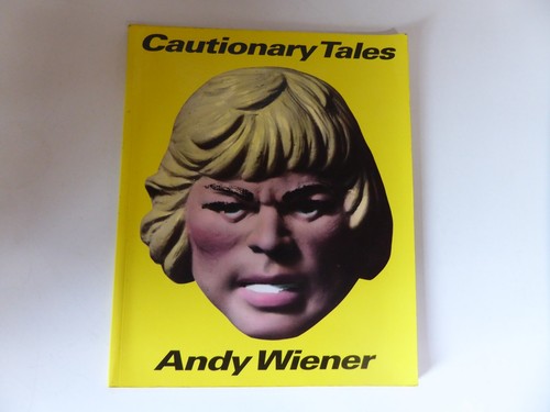 Cautionary tales andy wiener - andy,