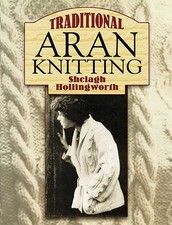 Traditional Aran Knitting -