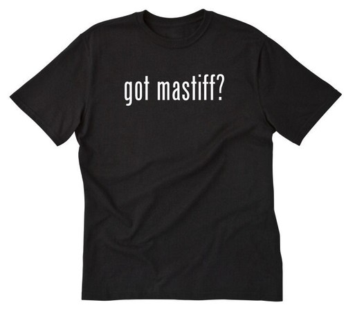 Got mastiff shirt funny dog - funny,