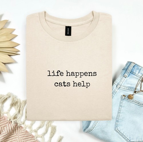 Life happens cats - life, cat