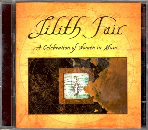 Lilith fair celebration of - lilith, fair:
