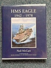HMS Eagle 1942-1978 by Neil