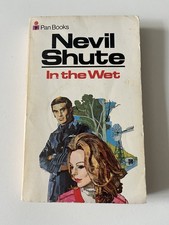 In The Wet By Nevil Shute 1971 True Vintage Book ?