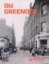 Old Greenock - Monteith, Joy