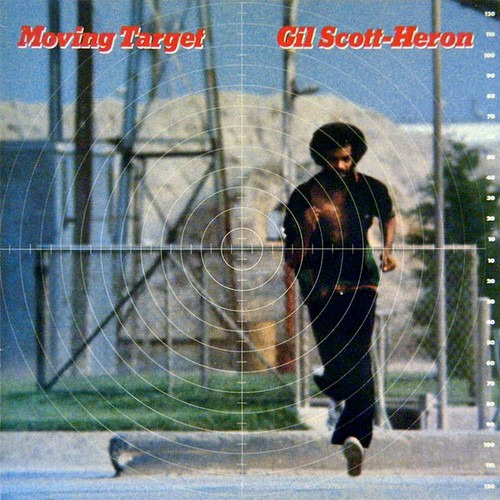 Gil scott heron moving - -,