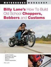 Billy Lane's How to Build Old