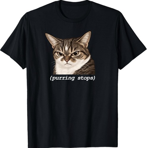 Purring stops funny angry - stops,,