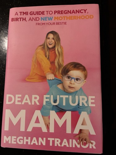 Dear future mama meghan - dear,